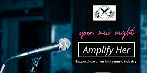 Image principale de Amplify Her Open Mic and Networking Event