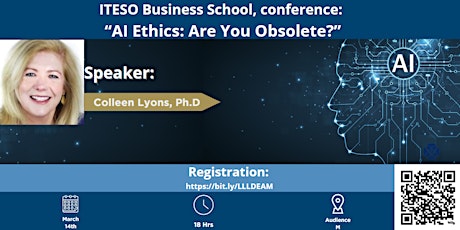 Immagine principale di ITESO Business School. Conference: “AI Ethics: Are You Obsolete?” 