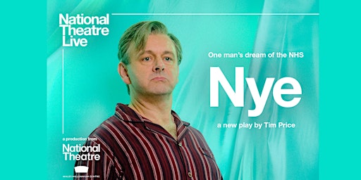 Primaire afbeelding van National Theatre Live - Nye by Tim Price