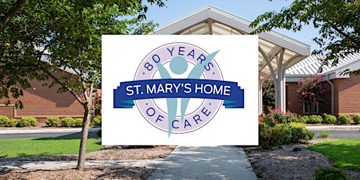 St. Mary's Home 80th Anniversary Celebration primary image