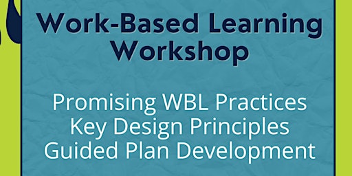 Work-Based Learning (WBL) Workshop primary image