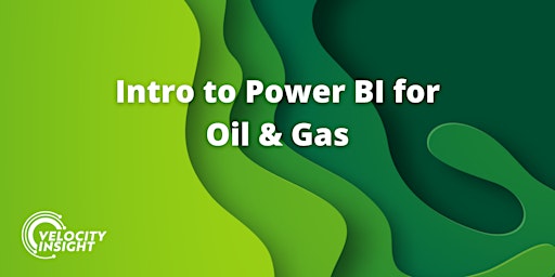 Primaire afbeelding van Intro to Power BI for Oil & Gas - Denver, CO