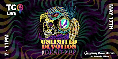 Imagem principal do evento Unlimited Devotion & Dead Zep live at Causeway Cove Marina