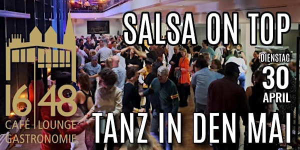 Salsa on Top, Tanz in den Mai