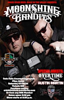 Image principale de Moonshine Bandits w/ OverTime, Austin Martin, & Jake LaCoste