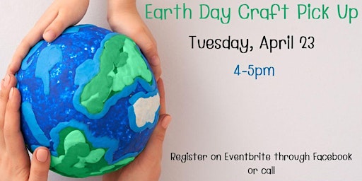 Image principale de Earth Day Craft Pick Up