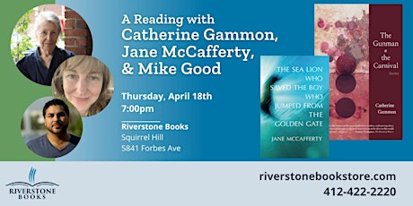 A Reading with Catherine Gammon, Jane McCafferty, and Mike Good