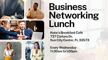 Imagen principal de Sun City Center Professional Business Networking Lunch ~ All Welcome!
