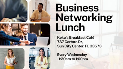 Sun City Center Professional Business Networking Lunch ~ All Welcome!