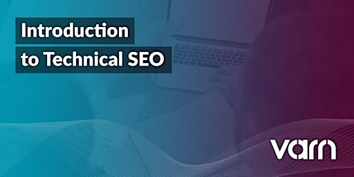 Hauptbild für An introduction to Technical SEO