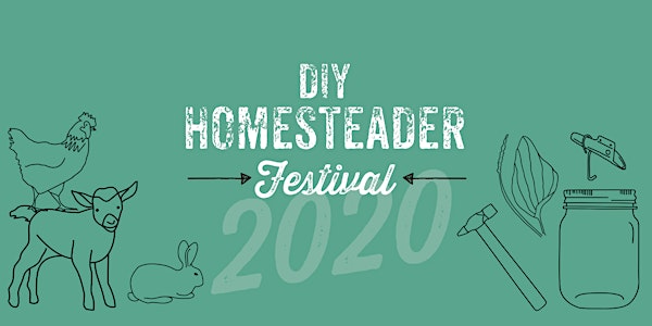 DIY Homesteader Festival