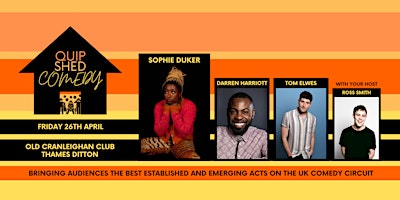 Primaire afbeelding van Quip Shed Comedy @ The Old Cranleighan Club Ft. Sophie Duker