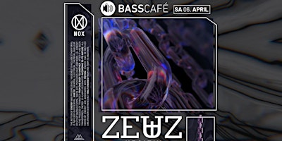 Basscafé w/ ZEUZ primary image