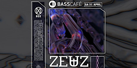 Hauptbild für Basscafé w/ ZEUZ
