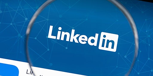 Primaire afbeelding van LinkedIn Power: Cranking Up Your Visibility: Master Class