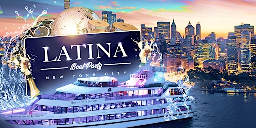 Immagine principale di #1 NYC BEST LATIN BOAT PARTY YACHT CRUISE | Cruise Series 