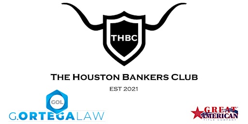 Image principale de The Houston Bankers Club- Lunch and Learn