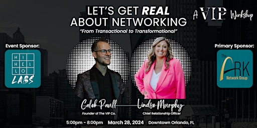 Let's Get Real About Networking- Workshop & Roundtable primary image