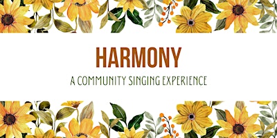 Imagem principal do evento Harmony - A Community Singing Experience