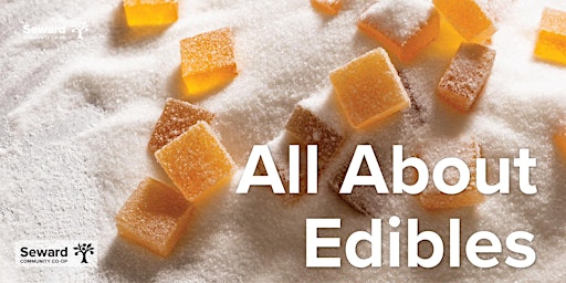 All about Edibles primary image
