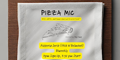 Imagem principal do evento Pizza Mic - A Comedy Open Mic at Pizzeria Serio