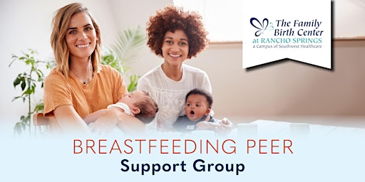 Rancho Springs  Medical Center — Breastfeeding Peer Support Group primary image