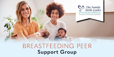 Imagem principal do evento Rancho Springs  Medical Center — Breastfeeding Peer Support Group