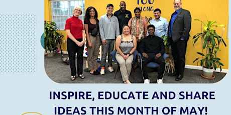 Inspire, educate and share ideas this month of May!