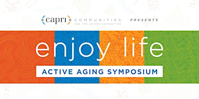 Imagem principal de Enjoy Life Active Aging Symposium