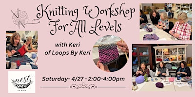 Primaire afbeelding van Knitting Workshop For All Levels w/ Keri of Loops by Keri