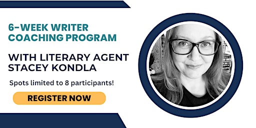 6-Week Writer Coaching with Literary Agent Stacey Kondla primary image