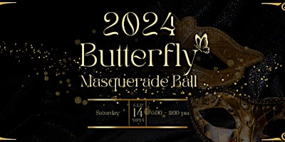 Primaire afbeelding van Butterfly Masquerade Ball 2024: An Evening To Remember