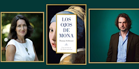 ENCUENTRO| 'Los ojos de Mona' con Thomas Schlesser y Ángeles González Sinde primary image