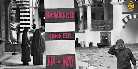 CHANSONNERIE: Bégayer (FR) + Vin De Sprite (BE) + Chien Fer (BE)