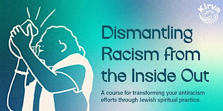 Dismantling Racism from the Inside Out - Leaders Cohort primary image