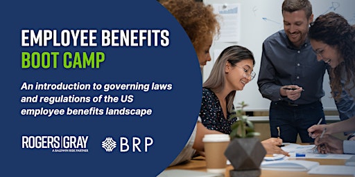 Primaire afbeelding van Benefits Boot Camp: An Intro to the Governing Laws and Regulations