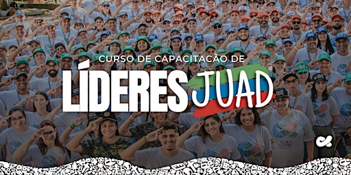 Imagem principal do evento CCLJ - Curso de Capacitação de Líderes JUAD em  Santiago/RS