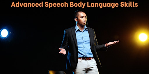 Advanced Speech Body Language Skills primary image