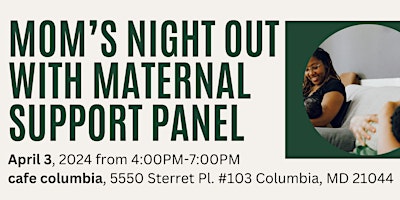 Imagen principal de Moms' Night Out w/ Maternal Support Panel