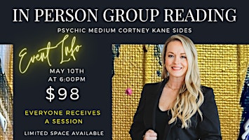 Immagine principale di May In Person- Group Reading with Psychic Medium Cortney Kane Sides 