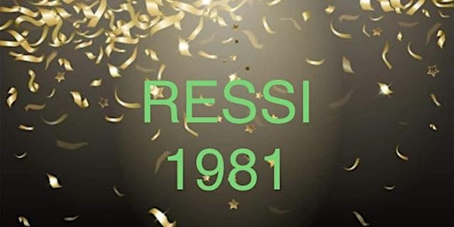 Imagem principal do evento RESSIE RAIDERS REUNION CLASS of '81