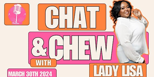 Primaire afbeelding van CHAT & CHEW WITH LADY LISA