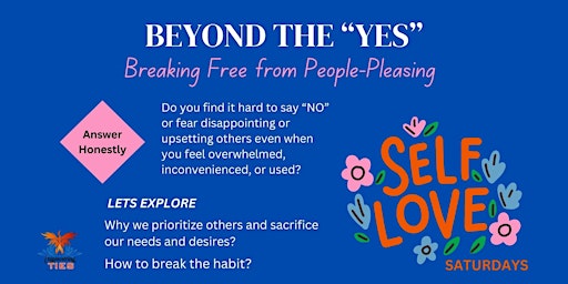 Immagine principale di Beyond the YES:  Breaking Free from People Pleasing 