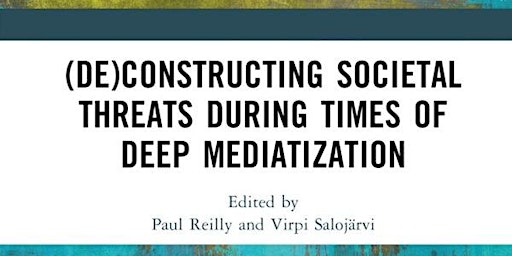 Imagen principal de (De)constructing societal threats during times of deep mediatization