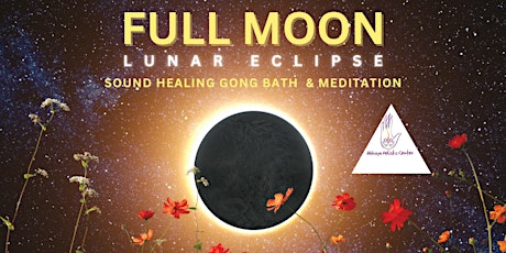 Full Moon Lunar Eclipse Gong Bath & Meditation primary image