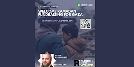 ICNA Relief Canada Mississauga -Welcome Ramadan Fundraising Iftar for Gaza