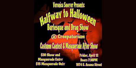Halfway To Halloween: A Burlesque Show & Masquerade