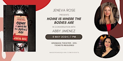 Immagine principale di Jeneva Rose presents Home is Where the Bodies Are 