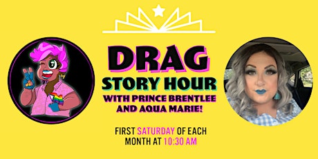 Drag Story Hour with Prince Brentlee and Aqua Marie!