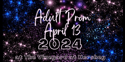 Hauptbild für Adult Prom! #2 - April 13